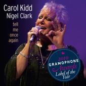 Album artwork for Carol Kidd & Nigel Clark: Tell Me Once Again