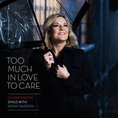 Album artwork for TOO MUCH IN LOVE TO CARE