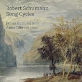 Album artwork for Schumann: Song Cycles / Gilchrist, Tilbrook