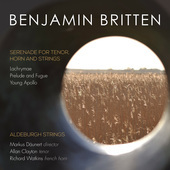 Album artwork for Britten: Serenade for Tenor, Horn & Strings, Op. 3
