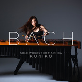 Album artwork for Bach: SOLO WORKS FOR MARIMBA / Kuniko