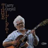 Album artwork for Larry Coryell: The Lift
