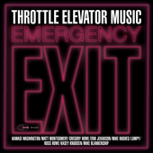 Album artwork for Throttle Elevator Music - Emergency Exit 