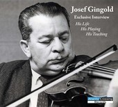 Album artwork for Josef Gingold Exclusive Interview: His Life, His P
