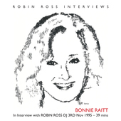 Album artwork for Bonnie Raitt - In Interview with Robin Ross DJ 