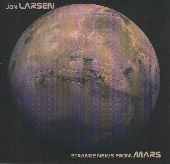 Album artwork for JON LARSEN - STRANGE NEWS FROM MARS