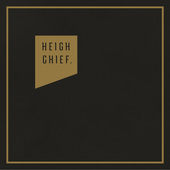 Album artwork for Heigh Chief