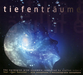 Album artwork for Norwegian Wind Ensemble - Tiefentraume 