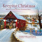 Album artwork for Keeping Christmas. Gloriae Dei Cantores/Patterson