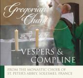 Album artwork for VESPERS & COMPLINE - Gregorian Chant