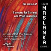 Album artwork for The Music of David Maslanka, Vol. 2: Concerto for 