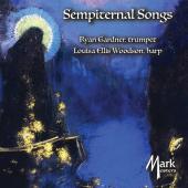 Album artwork for Sempiternal Songs - Trumpet and Harp