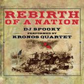 Album artwork for Rebirth of a Nation  / Kronos Quartet