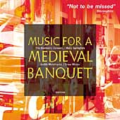 Album artwork for MUSIC FOR A MEDIEVAL BANQUET