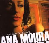 Album artwork for Ana Moura: Para Alem da Saudade