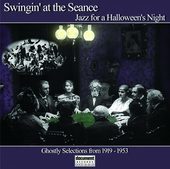 Album artwork for Swingin' At The Seance 