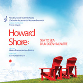 Album artwork for Howard Shore: Sea to Sea / New Brunswick Youth
