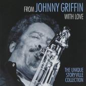 Album artwork for Johnny Griffin: With Love, Storyville Collection