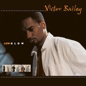 Album artwork for Victor Bailey - Low Blow 