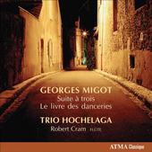 Album artwork for Migot: Suite a trois (Hochelaga)