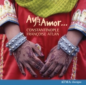 Album artwork for Constantinople: Ay! Amor...