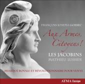 Album artwork for Gossec: Aux Armes Citoyens (Les Jacobins)