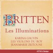 Album artwork for Britten: Les Illuminations / Gauvin, Violon du Roy