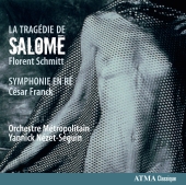 Album artwork for Schmitt: La Tragedie de Salome