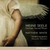 Album artwork for Meine Seele: German Sacred Music / White, Tempo Ru