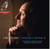 Album artwork for Ivan Fischer: Composers's Portrait 1