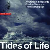Album artwork for Tides of Life / Amsterdam Sinfonietta, Hampson