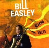 Album artwork for Bill Easley: Hearing Voices