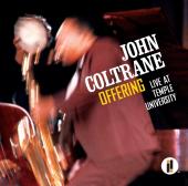 Album artwork for John Coltrane: Offering Live At Temple (2Lp)