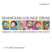 Album artwork for SHANGHAI LOUNGE DIVAS