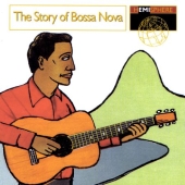 Album artwork for THE STORY OF BOSSA NOVA