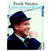 Album artwork for Frank Sinatra: Come Swing With Me!