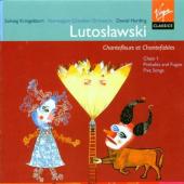 Album artwork for LUTOSLAWSKI: CHANTEFLEURS ET CHANTEFABLES