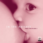 Album artwork for IN THE NURSERY - MUSIC FOR MY BABY 2