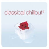 Album artwork for Classical Chillout 2