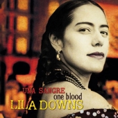 Album artwork for LILA DOWNS - ONE BLOOD-UNA SANGRE