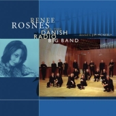 Album artwork for RENEE ROSNES AND THE DANISH RADIO BIG BAND
