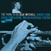 Album artwork for Blue Mitchell: THE THING TO DO
