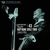 Album artwork for SWISS RADIO DAYS vol. 43 / Nat King Cole Trio