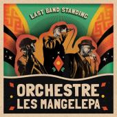 Album artwork for Last Band Standing / Orchestre les Mangelepa