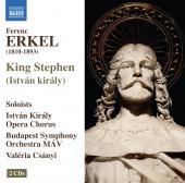 Album artwork for Erkel: Istvan Kiraly (King Stephen) / Csanyi