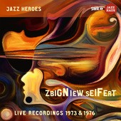 Album artwork for Zbigniew Seifert  - live recordings 1973 & 1976