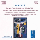 Album artwork for Durufle Sacred Choral & organ Works, Vol. 1