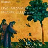 Album artwork for Liszt & Messiaen – Piano Music / Ullen