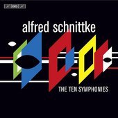 Album artwork for Schnittke : the Ten Symphonies (0-9)