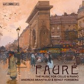 Album artwork for Faure: Music for Cello & Piano / Brantelid, Forsbe